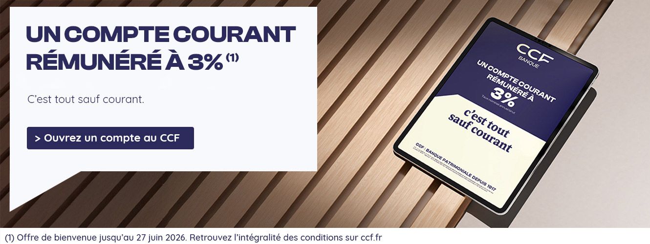 Un compte courant rémunéré à 3% brut